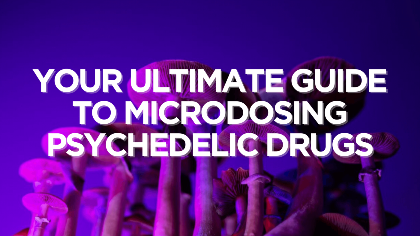 What Is Microdosing The Ultimate Guide