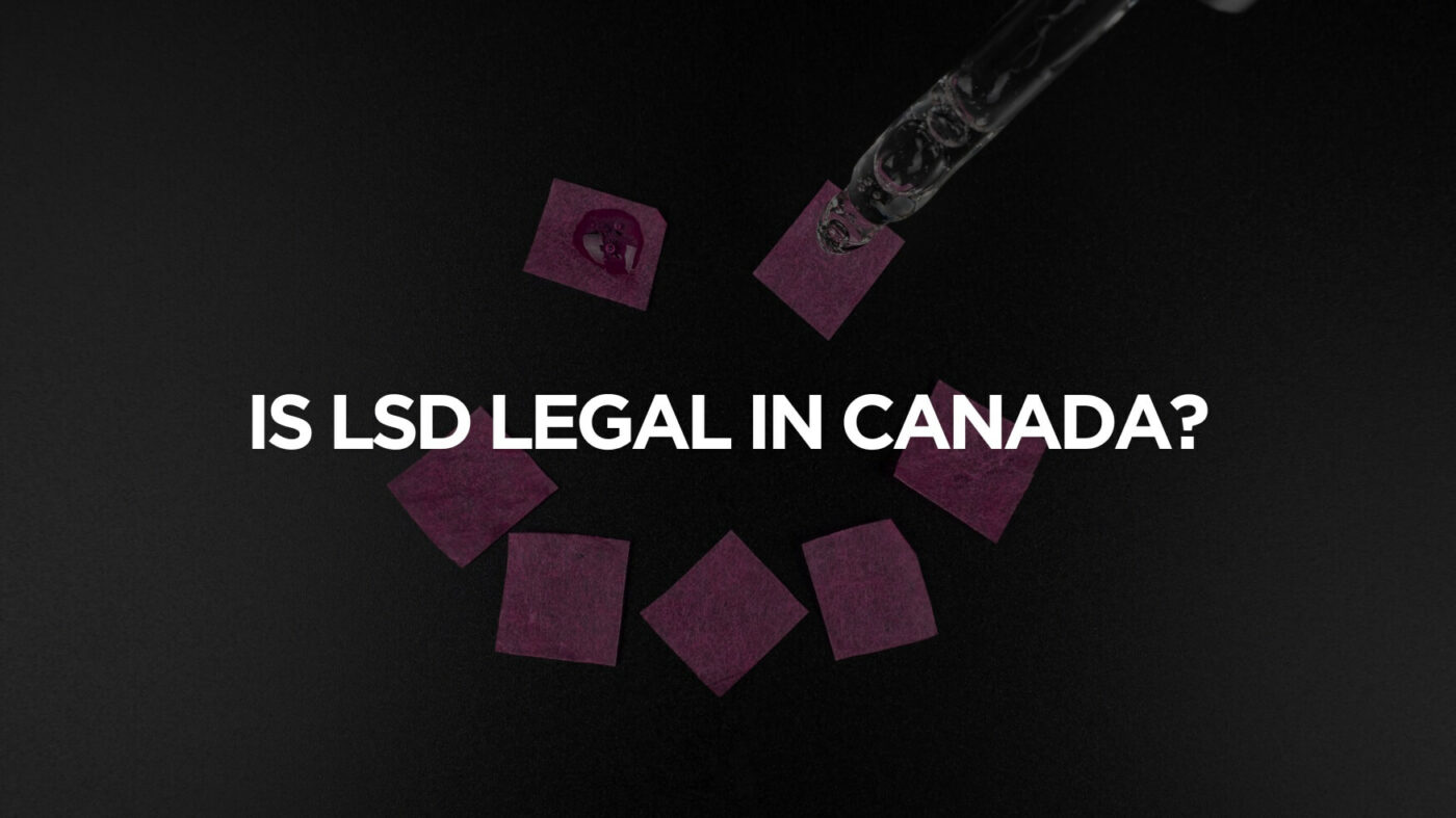 Is Lsd Legal In Canada